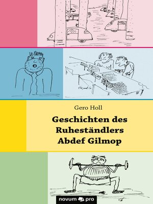 cover image of Geschichten des Ruheständlers Abdef Gilmop